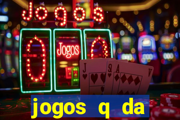 jogos q da dinheiro de verdade