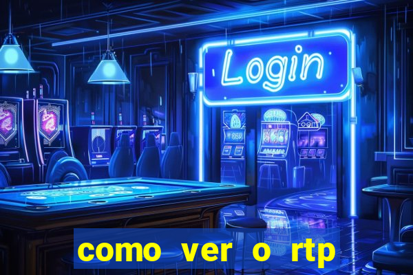 como ver o rtp dos slots