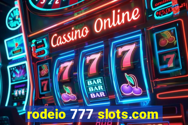 rodeio 777 slots.com