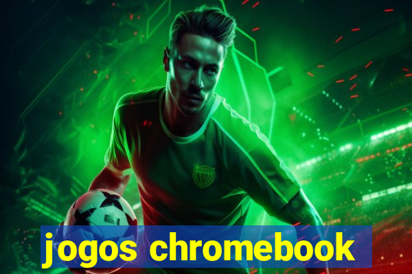 jogos chromebook