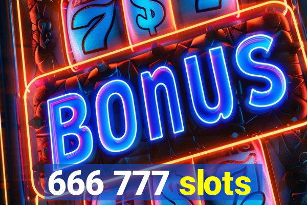 666 777 slots