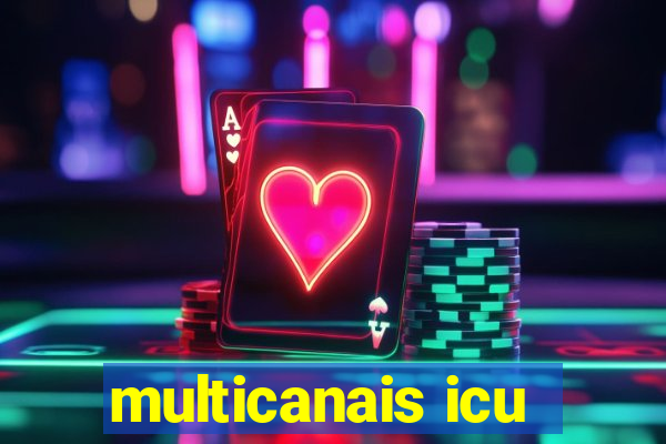 multicanais icu