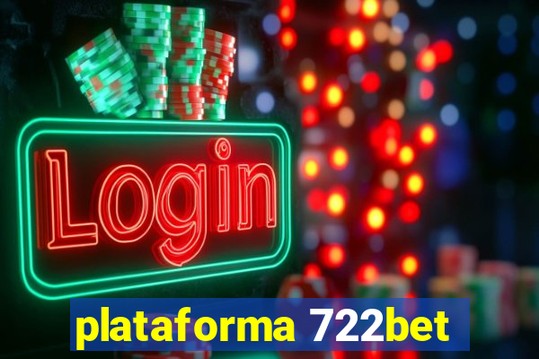 plataforma 722bet