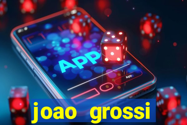 joao grossi cruzeiro sp