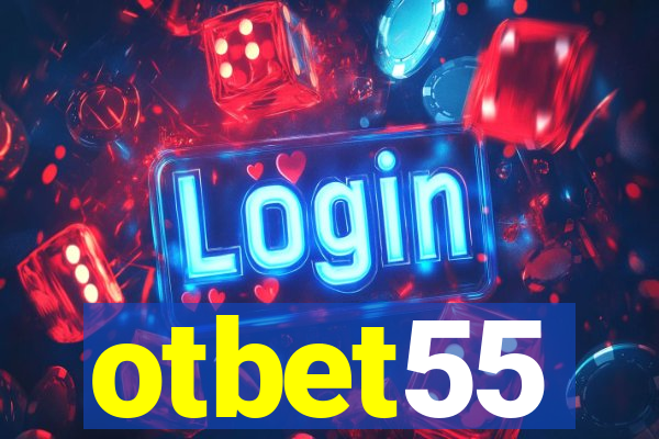 otbet55