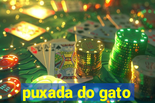 puxada do gato