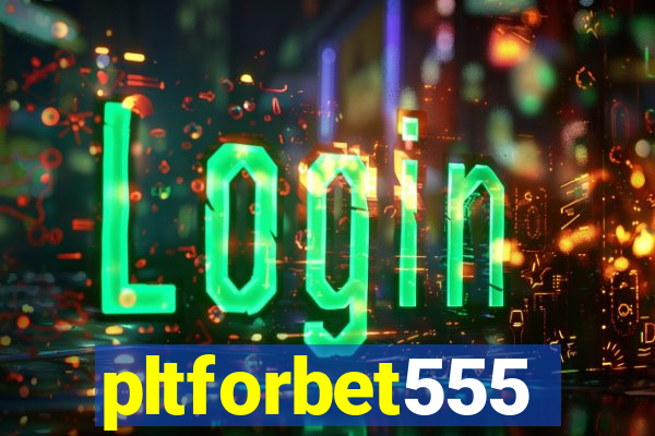 pltforbet555