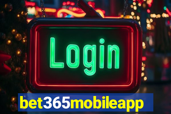 bet365mobileapp