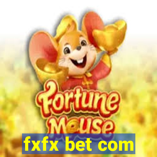 fxfx bet com