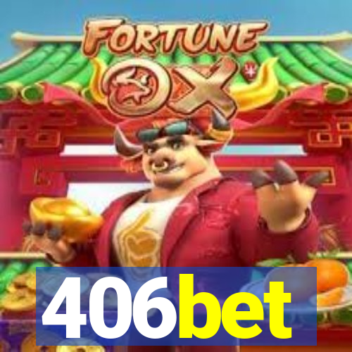 406bet