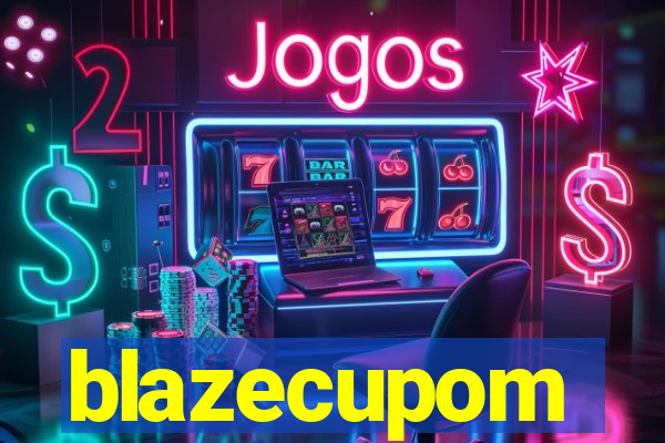 blazecupom