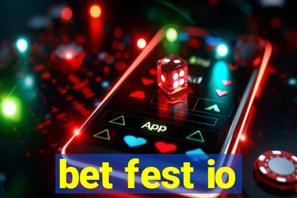 bet fest io