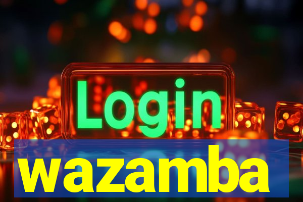 wazamba