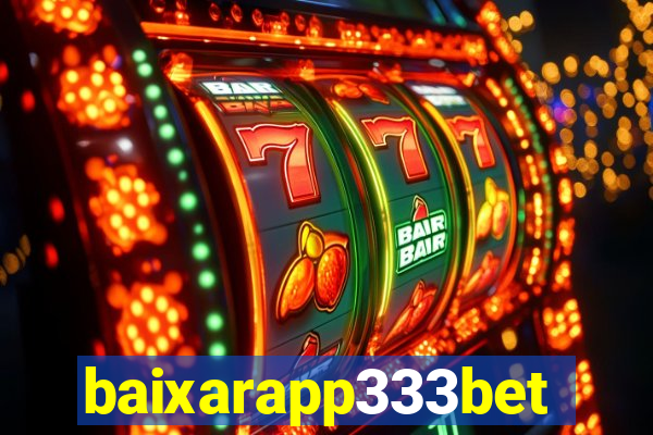 baixarapp333bet