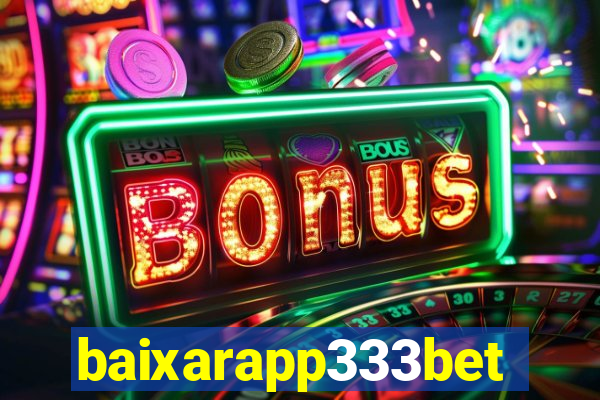 baixarapp333bet