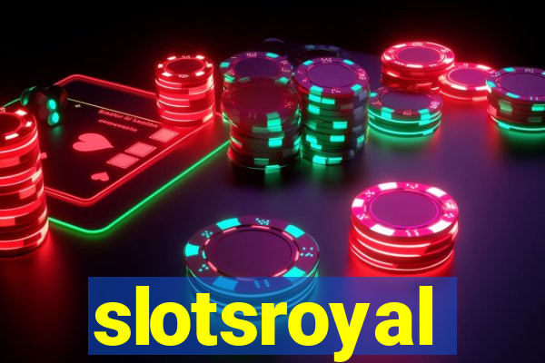 slotsroyal