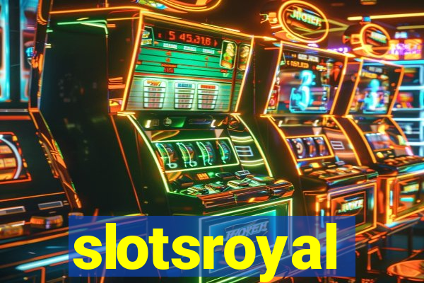 slotsroyal