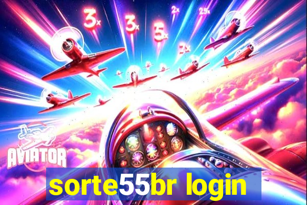 sorte55br login