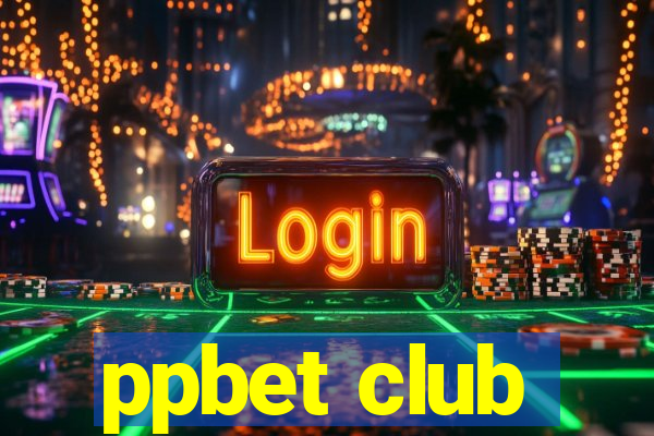 ppbet club