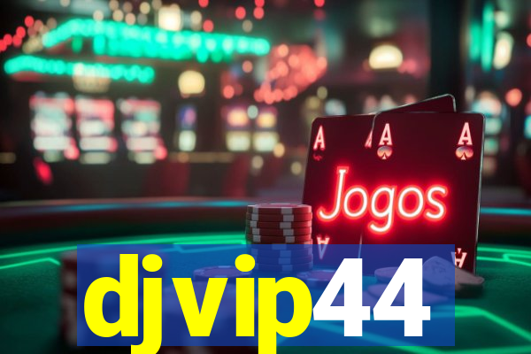 djvip44