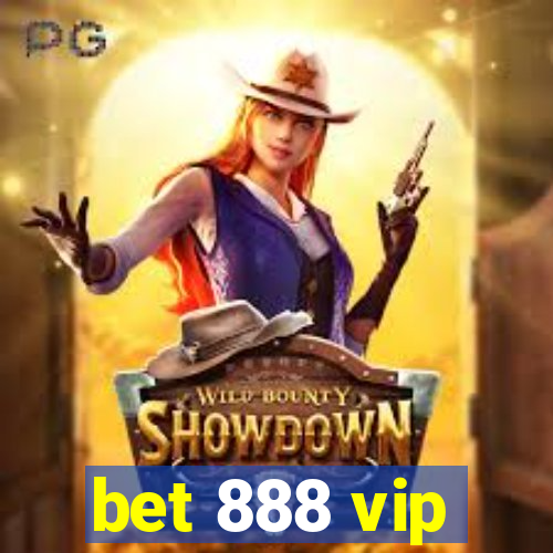 bet 888 vip