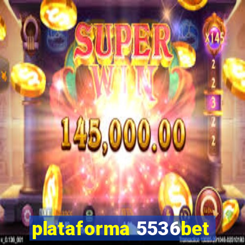 plataforma 5536bet