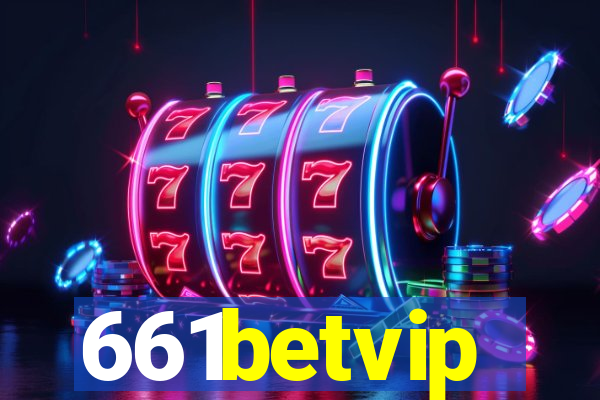 661betvip