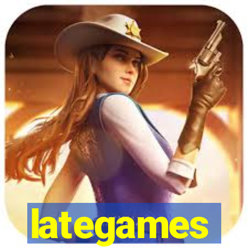 lategames