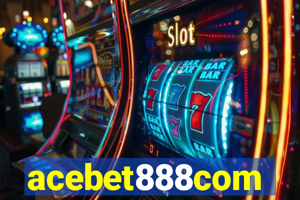 acebet888com