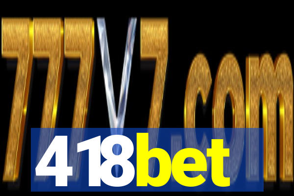 418bet