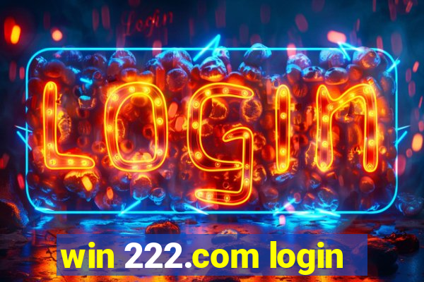 win 222.com login