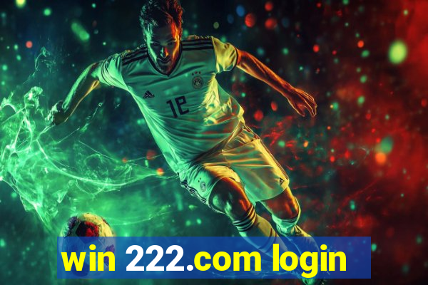 win 222.com login