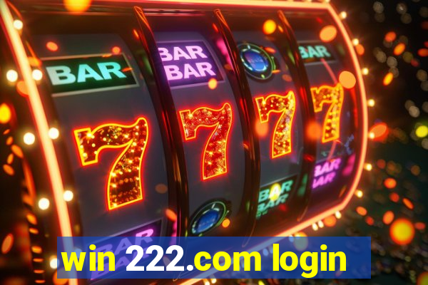 win 222.com login