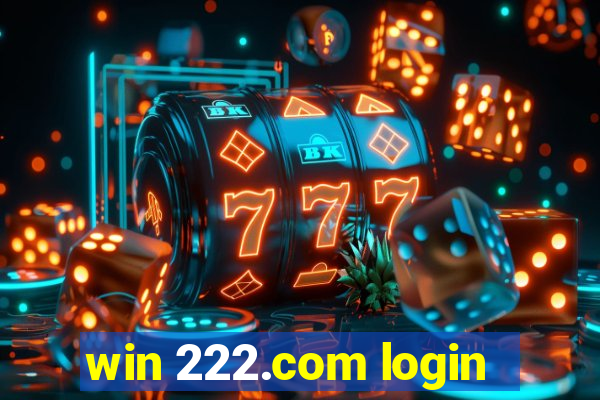 win 222.com login