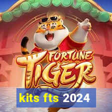 kits fts 2024