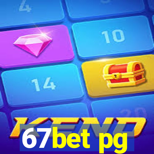 67bet pg