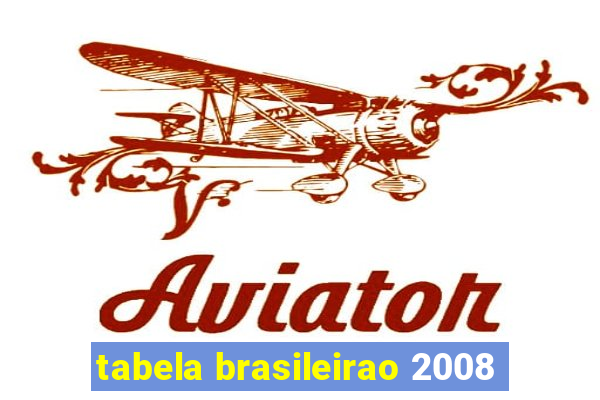 tabela brasileirao 2008