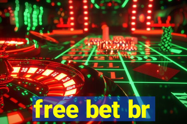 free bet br