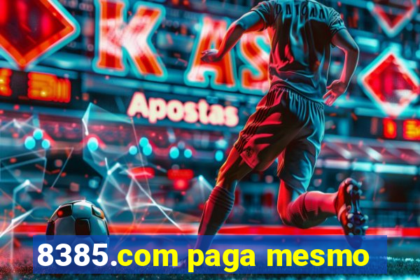 8385.com paga mesmo