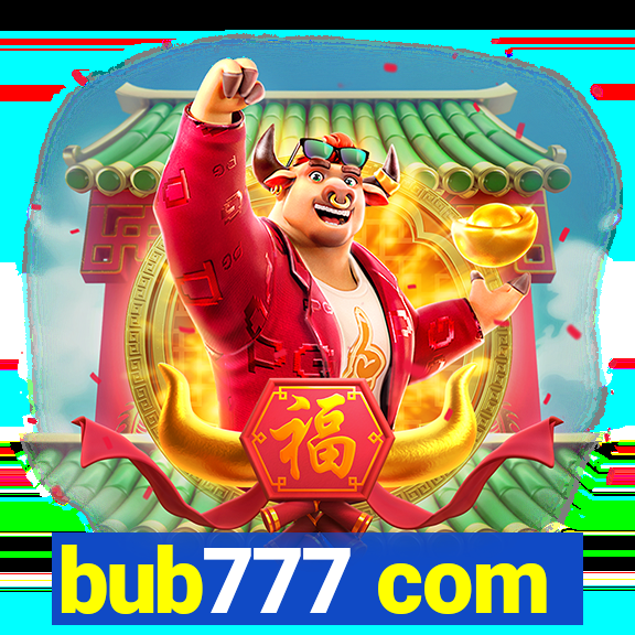 bub777 com