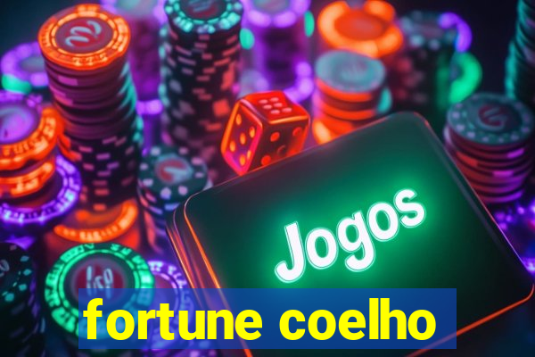 fortune coelho