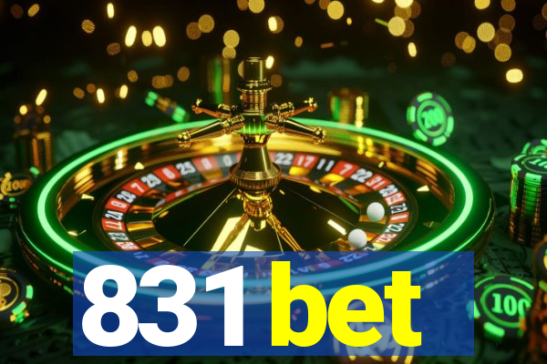 831 bet