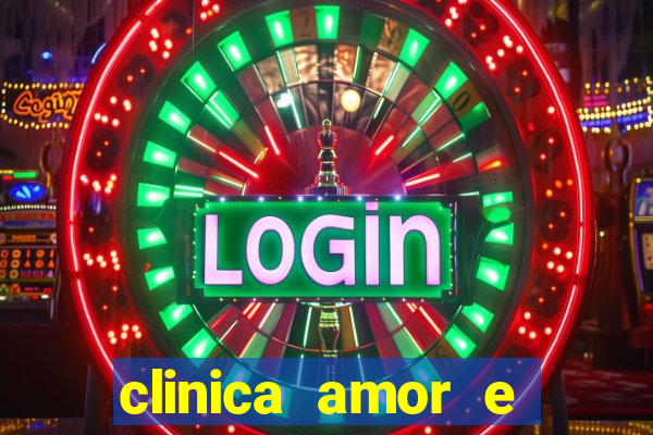 clinica amor e saude pirituba