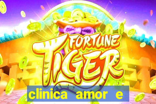 clinica amor e saude pirituba