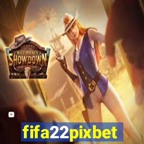 fifa22pixbet