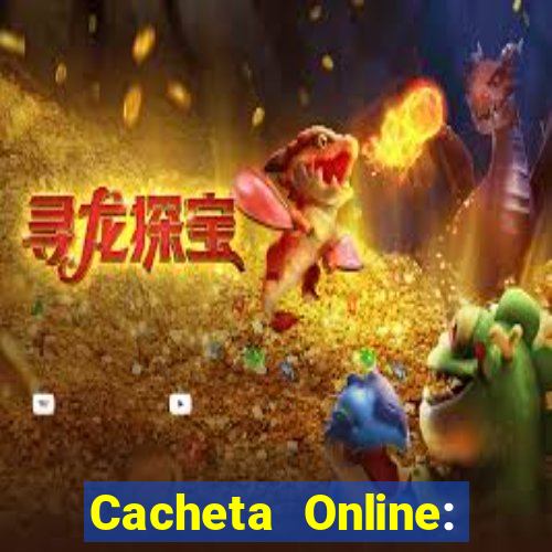 Cacheta Online: Jogo de Cartas