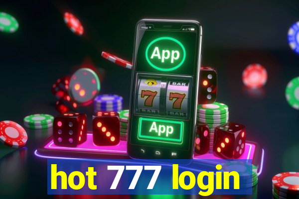 hot 777 login