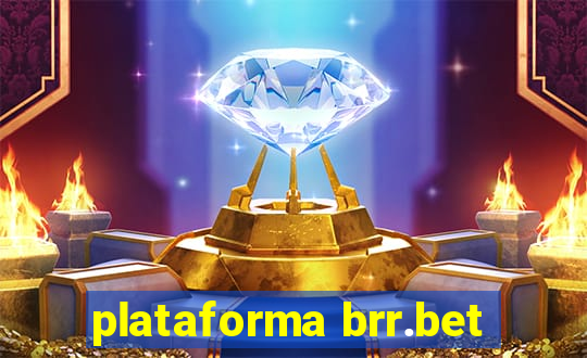 plataforma brr.bet