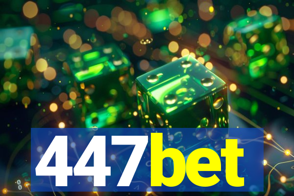 447bet