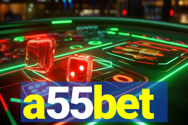 a55bet